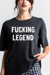 "Fucking Legend" T-Shirt